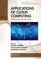 Applications of Cloud Computing (Approaches and Practices) by Prerna Sharma, Moolchand Sharma, Mohamed Elhoseny, 9780367568825