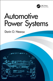 Automotive Power Systems by Dorin O. Neacșu, 9780367512972
