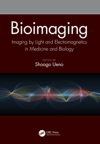 Bioimaging (Imaging by Light and Electromagnetics in Medicine and Biology) by Shoogo Ueno, 9780367490430