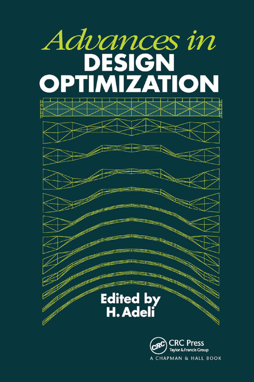 Advances in Design Optimization by H. Adeli, 9780367864026