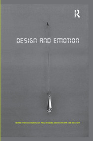 Design and Emotion by Deana McDonagh, Paul Hekkert, Jeroen van Erp, Diane Gyi, 9780367394905