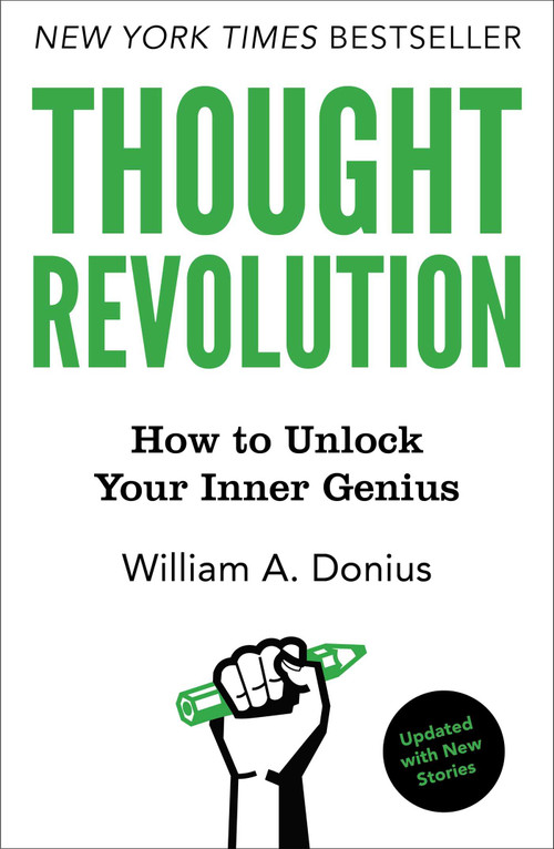 Thought Revolution - Updated with New Stories (How to Unlock Your Inner Genius) - 9781476751535 by William A. Donius, 9781476751535