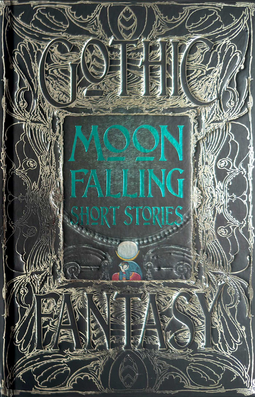 Moon Falling Short Stories by Ben Moore, Colleen Anderson, V.M. Ayala, Hannah Birss, Elou Carroll, Alex Dartnell, Lauren D. Fulter, Lora Gray, Sydney Paige Guerrero, Brandon Ketchum, Annika Barranti Klein, Amanda Cecelia Lang, A.Y. Lu, Sean MacKendrick, Tara Macpherson, R. Jean Mathieu, Soumya Sundar Mukherjee, Lee Murray, Nartana Premachandra, Corrine Pridmore, R.J. Ren, Zach Shephard, Ginger Strivelli, Kate Wilmot, Cassondra Windwalker, Nemma Wollenfang, 9781804178096