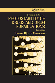 Photostability of Drugs and Drug Formulations by Hanne Hjorth Tonnesen, 9780367394103
