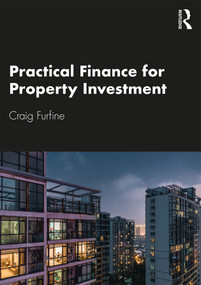 Practical Finance for Property Investment by Craig Furfine, 9780367333041