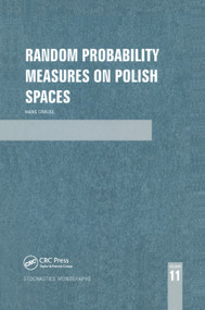 Random Probability Measures on Polish Spaces by Hans Crauel, 9780367395995
