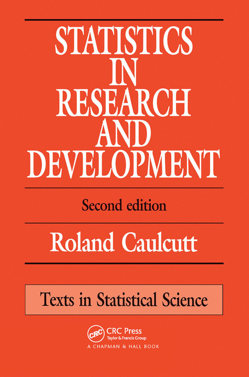 Statistics in Research and Development by R. Caulcutt, 9780367450472
