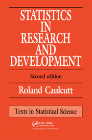 Statistics in Research and Development by R. Caulcutt, 9780367450472