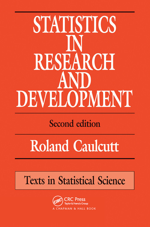Statistics in Research and Development by R. Caulcutt, 9780367450472