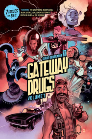 Gateway Drugs Volume 1: A Giant Generator Sampler by Rick Remender, 9781534340855
