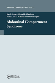 Abdominal Compartment Syndrome by Rao Ivatury, 9780367446338