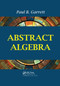 Abstract Algebra by Paul B. Garrett, 9780367388584