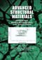 Advanced Structural Materials (Properties, Design Optimization, and Applications) by Winston O. Soboyejo, T.S. Srivatsan, 9780367389604