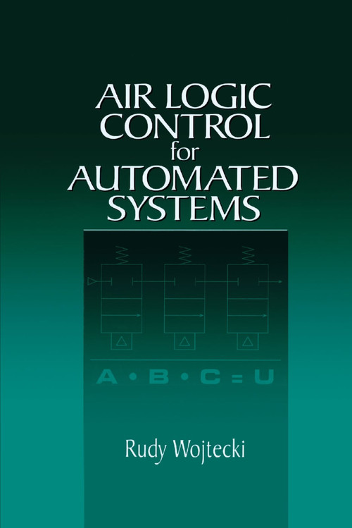 Air Logic Control for Automated Systems by Rudy Wojtecki, 9780367399658