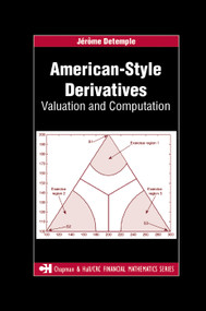 American-Style Derivatives (Valuation and Computation) by Jerome Detemple, 9780367391584