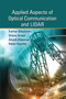 Applied Aspects of Optical Communication and LIDAR by Nathan Blaunstein, Shlomi Arnon, Natan Kopeika, Arkadi Zilberman, 9780367384579