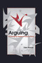 Arguing (Exchanging Reasons Face to Face) by Dale Hample, 9780415645935