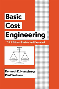 Basic Cost Engineering by Kenneth K. Humphreys, 9780367401603