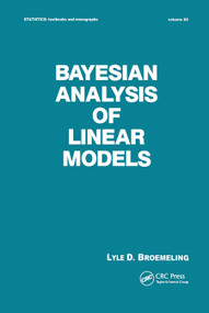 Bayesian Analysis of Linear Models by Broemeling, 9780367451745