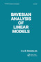Bayesian Analysis of Linear Models by Broemeling, 9780367451745