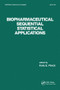 Biopharmaceutical Sequential Statistical Applications by Karl E. Peace, 9780367579982