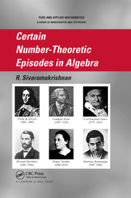 Certain Number-Theoretic Episodes In Algebra by Sivaramakrishnan R, R Sivaramakrishnan, 9780367390327