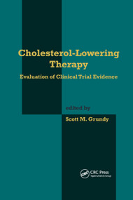 Cholesterol-Lowering Therapy (Evaluation of Clinical Trial Evidence) by Scott M. Grundy, 9780367399320