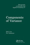 Components of Variance by D.R. Cox, P.J. Solomon, 9780367395971