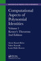 Computational Aspects of Polynomial Identities (Volume l, Kemer's Theorems, 2nd Edition) by Alexei Kanel-Belov, Yakov Karasik, Louis Halle Rowen, 9780367445805