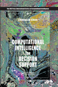 Computational Intelligence for Decision Support by Zhengxin Chen, 9780367399238