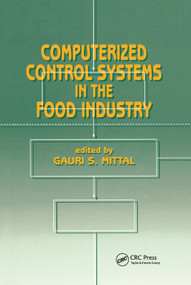 Computerized Control Systems in the Food Industry by Mittal, 9780367401214