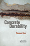 Concrete Durability by Thomas Dyer, 9780367865856