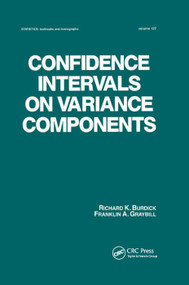 Confidence Intervals on Variance Components by Burdick, 9780367402822