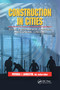 Construction in Cities (Social, Environmental, Political, and Economic Concerns) by Patricia J. Lancaster, 9780367397784