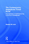 The Contemporary Anglophone Travel Novel (The Aesthetics of Self-Fashioning in the Era of Globalization) by Stephen M. Levin, 9780415542333