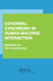 Coverbal Synchrony in Human-Machine Interaction by Matej Rojc, Nick Campbell, 9780367379292