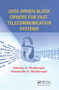 Data-driven Block Ciphers for Fast Telecommunication Systems by Nikolai Moldovyan, Alexander A. Moldovyan, 9780367387983