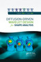 Diffusion-Driven Wavelet Design for Shape Analysis by Tingbo Hou, Hong Qin, 9780367378240