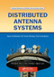 Distributed Antenna Systems (Open Architecture for Future Wireless Communications) by Yan Zhang, Honglin Hu, Jijun Luo, 9780367388911