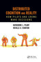 Distributed Cognition and Reality (How Pilots and Crews Make Decisions) by Katherine L. Plant, Neville A. Stanton, 9780367882075