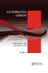 Electroanalytical Chemistry (A Series of Advances: Volume 26) by Allen J. Bard, Cynthia G. Zoski, 9780367377069