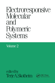 Electroresponsive Molecular and Polymeric Systems (Volume 2:) by Terje A. Skotheim, 9780367450663