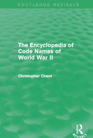 The Encyclopedia of Codenames of World War II (Routledge Revivals) - 9780415710886 by Christopher Chant, 9780415710886