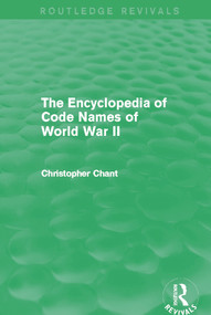 The Encyclopedia of Codenames of World War II (Routledge Revivals) - 9780415710886 by Christopher Chant, 9780415710886
