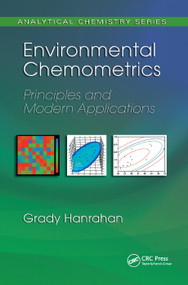 Environmental Chemometrics (Principles and Modern Applications) by Grady Hanrahan, 9780367386344
