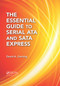 The Essential Guide to Serial ATA and SATA Express by David A. Deming, 9780367378318