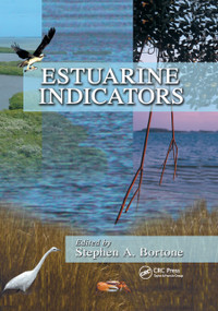 Estuarine Indicators by Stephen A. Bortone, 9780367393427