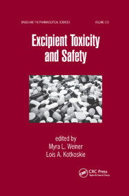 Excipient Toxicity and Safety by Myra L. Weiner, Lois A. Kotkoskie, 9780367399313