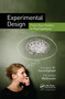 Experimental Design (From User Studies to Psychophysics) by Douglas W. Cunningham, Christian Wallraven, 9780367382155