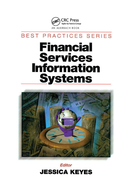 Financial Services Information Systems by Jessica Keyes, 9780367398828